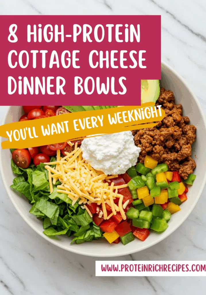 High-Protein Cottage Cheese Dinner Bowls